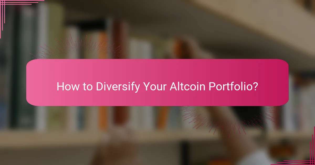 How to Diversify Your Altcoin Portfolio?