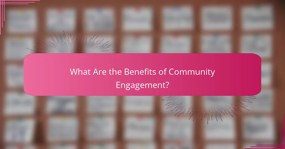 What Are the Benefits of Community Engagement?